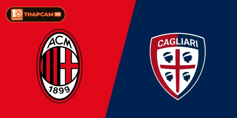 Milan vs Cagliari là trận đấu cuối mùa giải với nhiều đối lập về phong độ. 