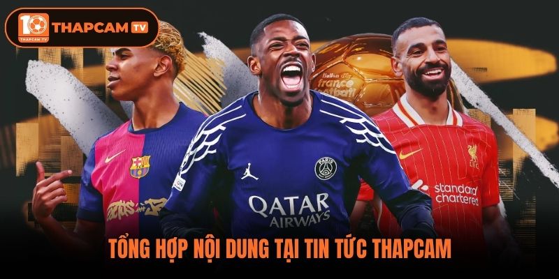 Tổng hợp nội dung tại tin tức thapcam