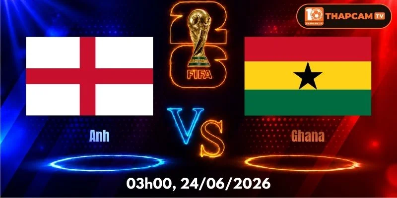 Nhận Định, Soi Kèo Nhà Cái Anh Vs Ghana  – 03h00, Ngày 24/06