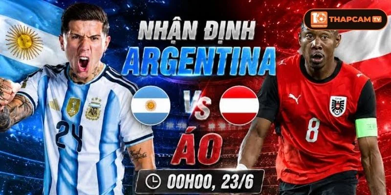 Soi kèo nhà cái Argentina vs Áo là kèo đấu đầy khắc nghiệt tại bảng J. 