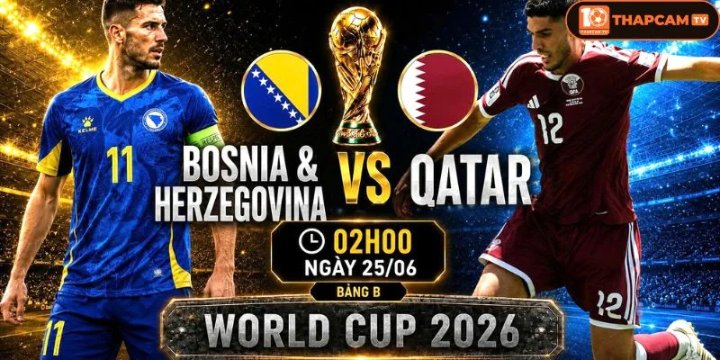 Soi kèo nhà cái Bosnia vs Qatar là kèo đấu quyết định cho chiếc vé đi tiếp tại bảng B.