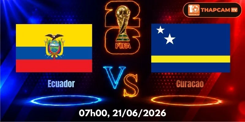 Soi Kèo Nhà Cái Ecuador Vs Curacao  – 07h00, Ngày 21/06