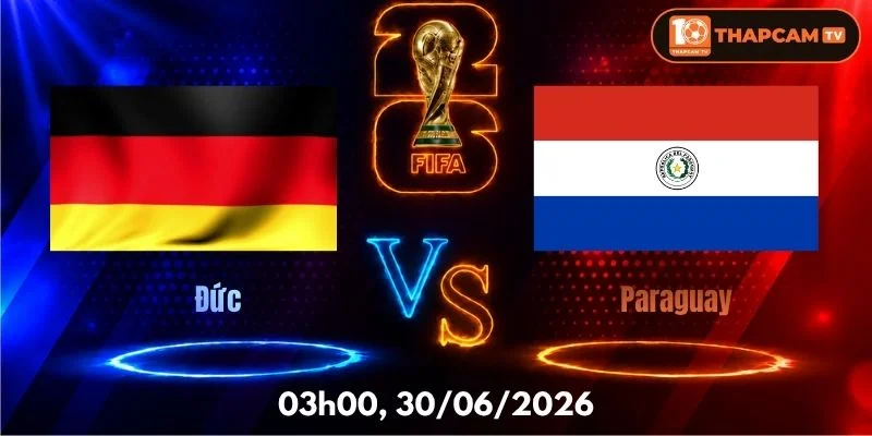 Soi Kèo Nhà Cái Đức Vs Paraguay  – 03h00, Ngày 30/06