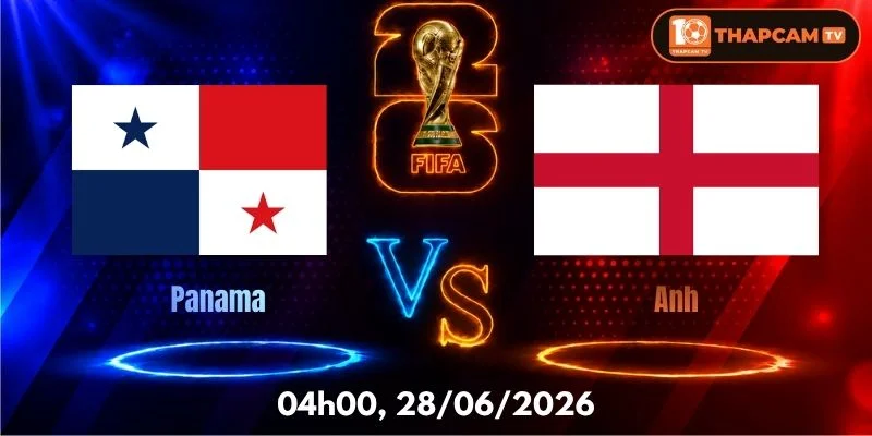 Soi Kèo Nhà Cái Panama Vs Anh  – 04h00, Ngày 28/06