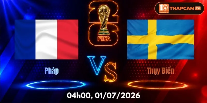 Soi Kèo Nhà Cái Pháp Vs Thụy Điển  – 04h00, Ngày 01/07