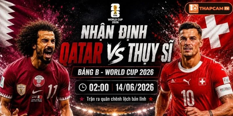Soi kèo nhà cái Qatar vs Thụy Sĩ tại bảng B có sự chênh lệch khá lớn.
