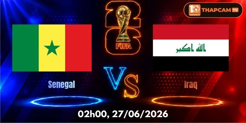 Nhận Định, Soi Kèo Nhà Cái Senegal Vs Iraq – 02h00, Ngày 27/06