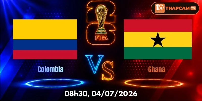 Soi Kèo Nhà Cái Colombia Vs Ghana  – 08h30, Ngày 04/07
