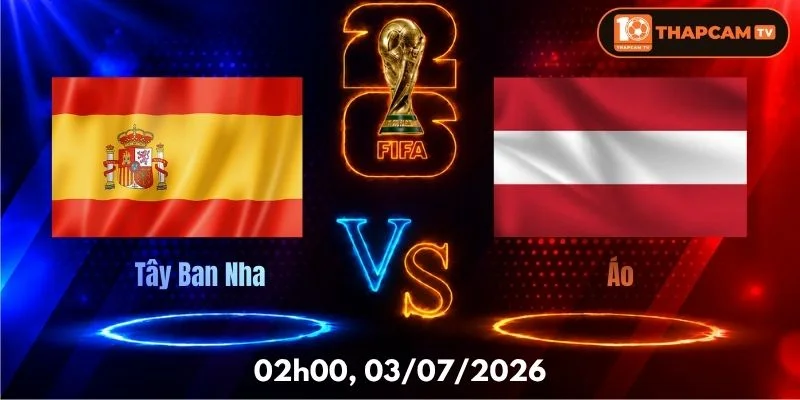 Soi Kèo Nhà Cái Tây Ban Nha Vs Áo  – 02h00, Ngày 03/07