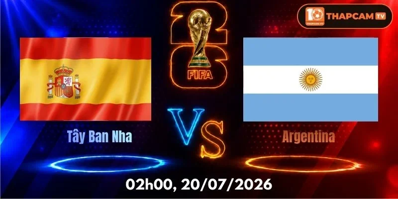 Soi Kèo Nhà Cái Tây Ban Nha Vs Argentina  – 02h00, Ngày 20/07